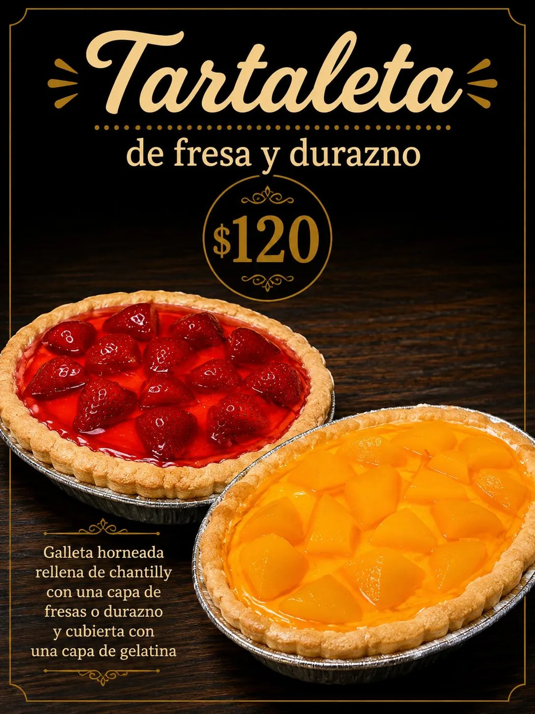 Tartaleta de Fresa o Durazno
